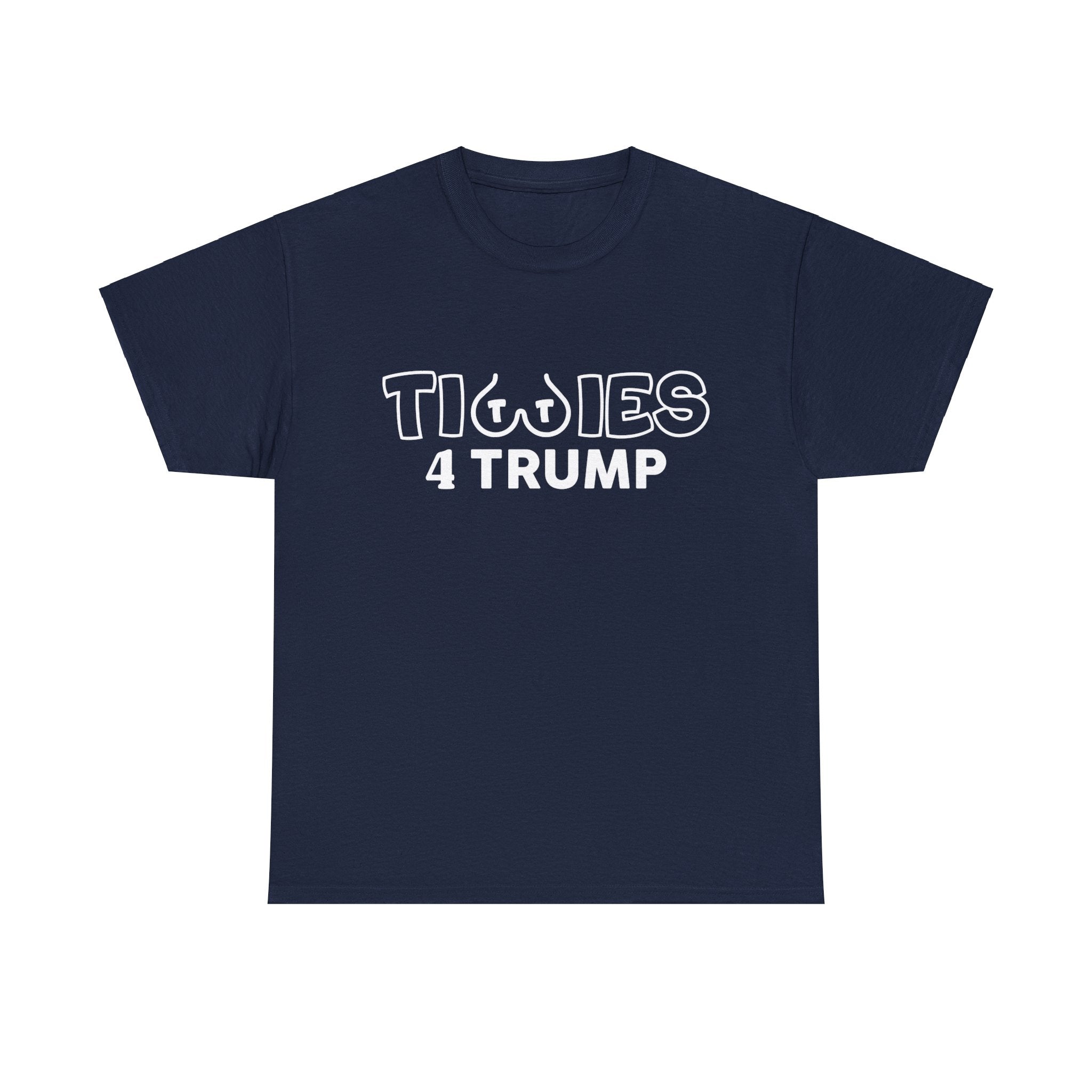 Tittie$ for Trump Tee