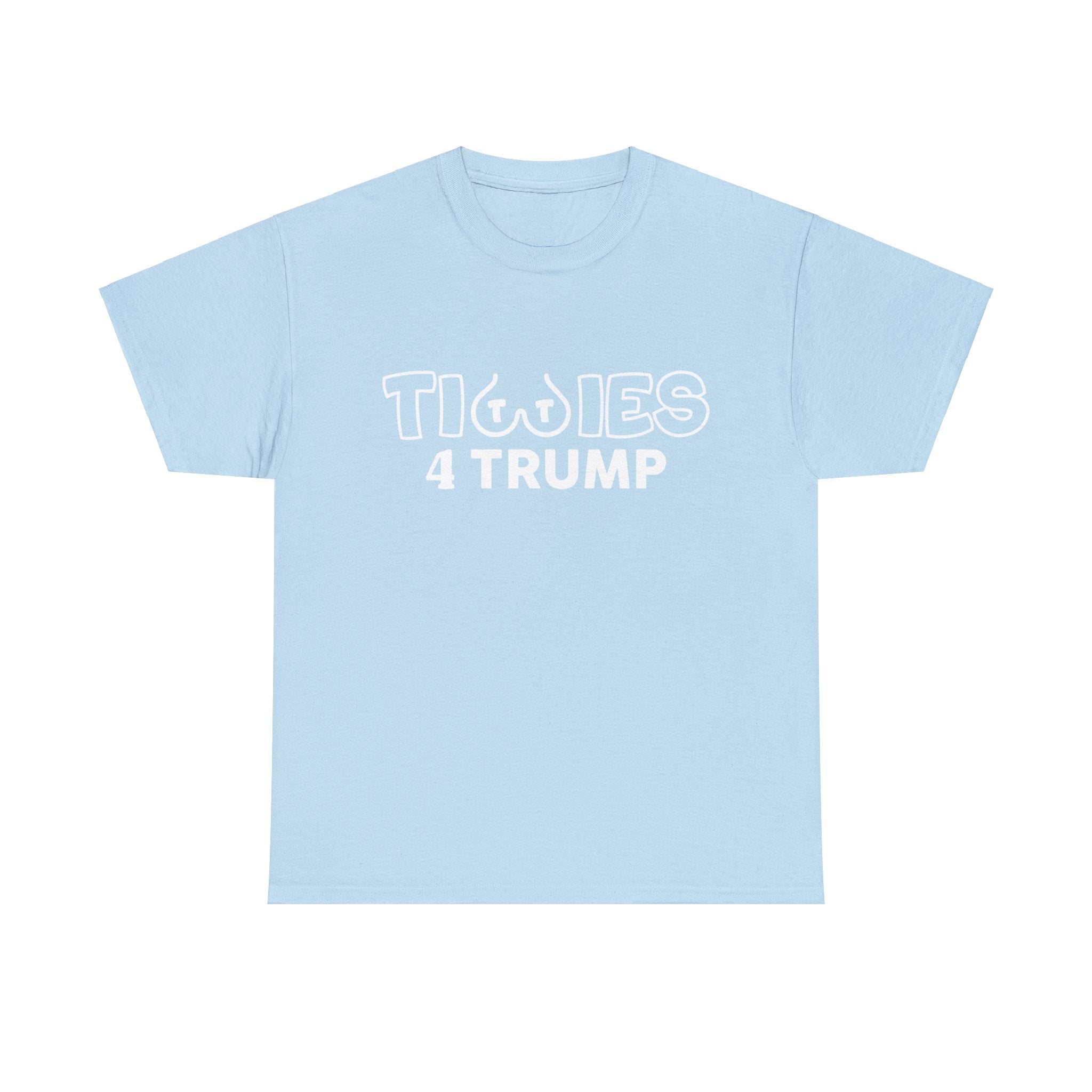 Tittie$ for Trump Tee